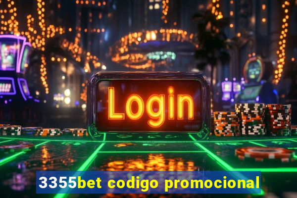 3355bet codigo promocional